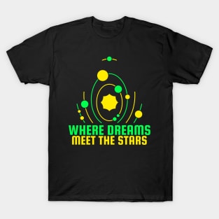 Where Dreams Meet the Stars Astronomy Lover T-Shirt